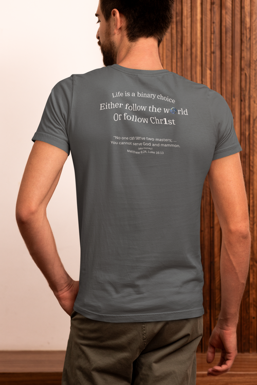 Binary Choice — Christian T-Shirt | Faith Has No Middle Ground — Lampstand