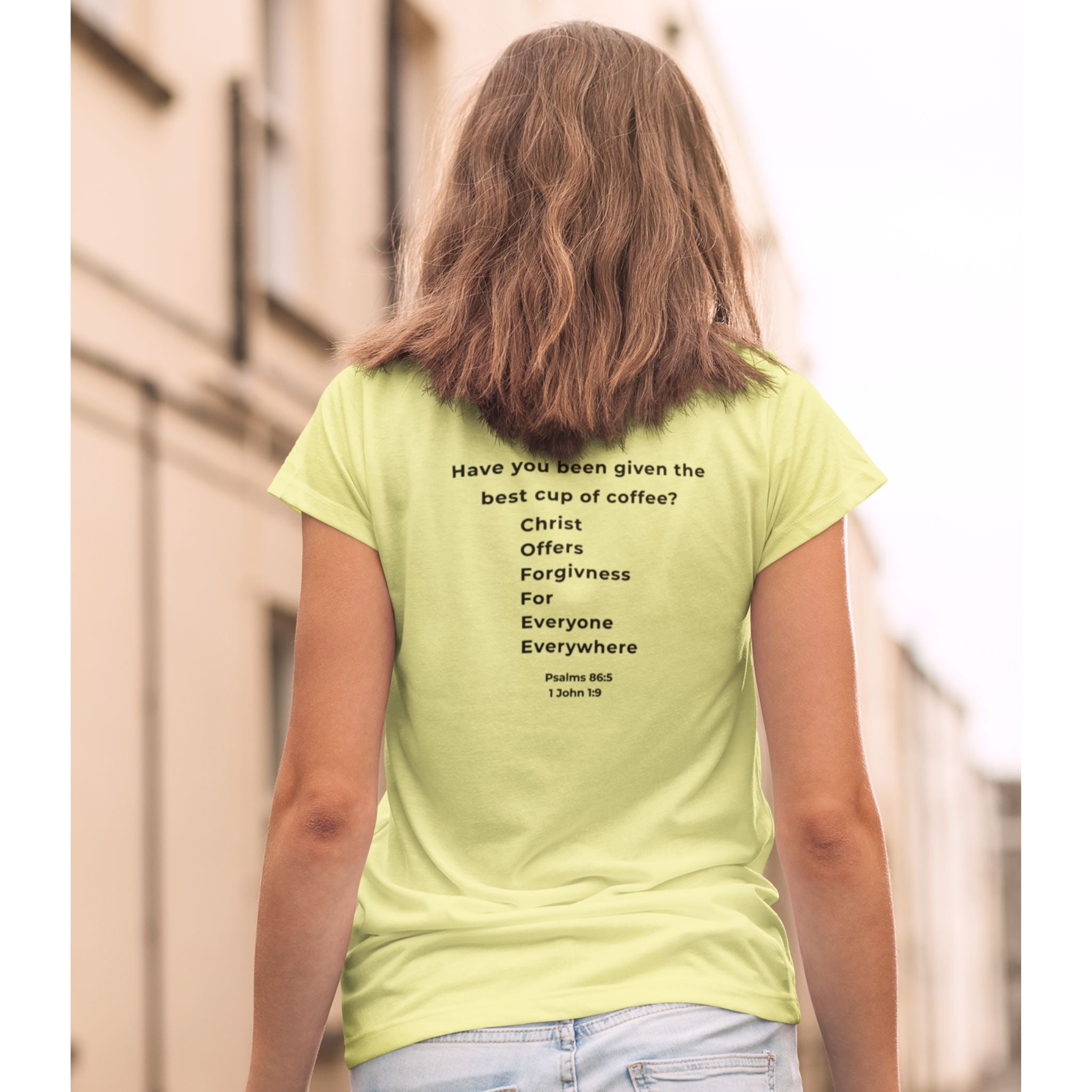 Coffee Faith Shirt - Christ Offers Forgiveness for Everyone Everywhere